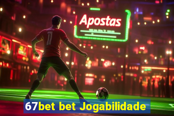 67bet bet Jogabilidade